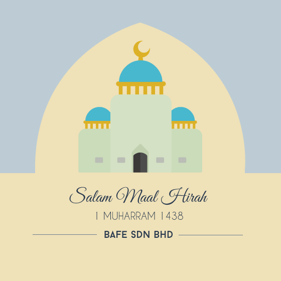 Salam Maal Hijrah 1438H from BAFE to all!